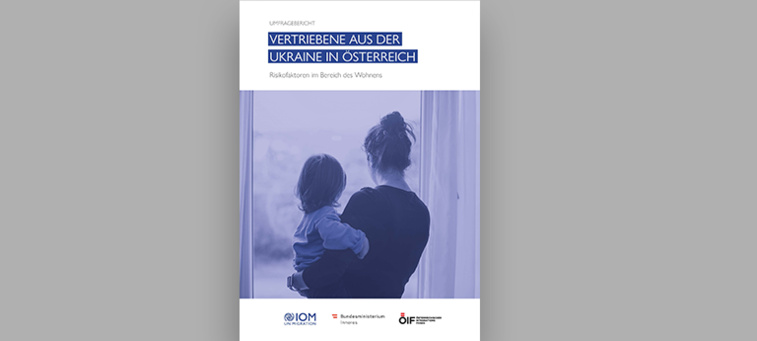 Umfragebericht zu ukrainischen Vertriebenen in Österreich