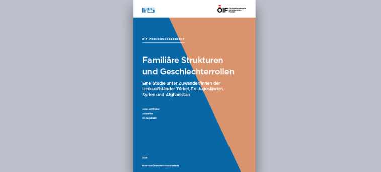 ÖIF-Forschungsbericht zu familiären Strukturen und Geschlechterrollen von Migrant/innen: Männer haben traditionellere Einstellungen als Frauen