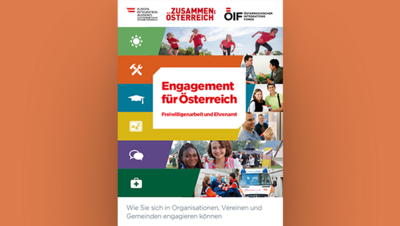 Engagement für Österreich: Freiwilligenarbeit und Ehrenamt, Informationen zum sozialen Engagement in Gemeinden und Organisationen.