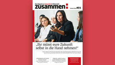 Cover des Magazins "zusammen" über Integration in Österreich, mit einer Aufforderung zur Eigenverantwortung.