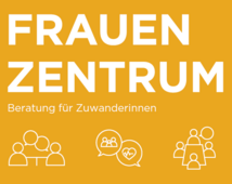 Frauenzentrum: Beratung und Unterstützung für Zuwanderinnen.