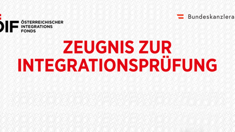Zeugnis zur Integrationsprüfung des Österreichischen Integrationsfonds.