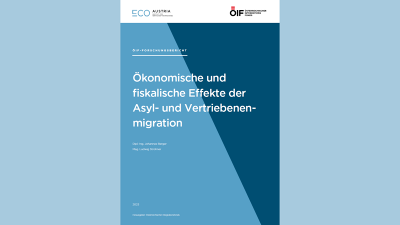 ÖIF-Forschungsbericht zu den ökonomischen und fiskalischen Effekten der Asyl- und Vertriebenenmigration, 2023.