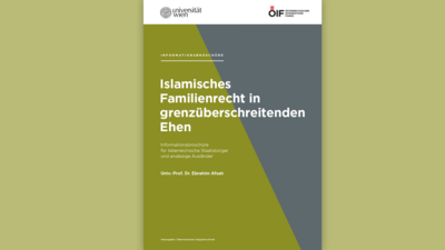 Informationsbroschüre über islamisches Familienrecht in grenzüberschreitenden Ehen für österreichische Staatsbürger und Ausländer.